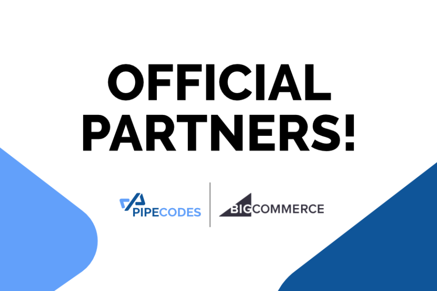 PIPECODES & BigCommerce Partnership